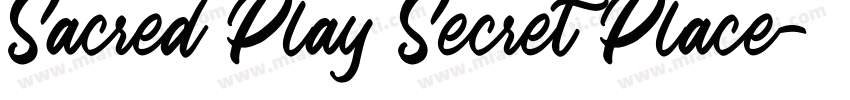 Sacred Play Secret Place字体转换